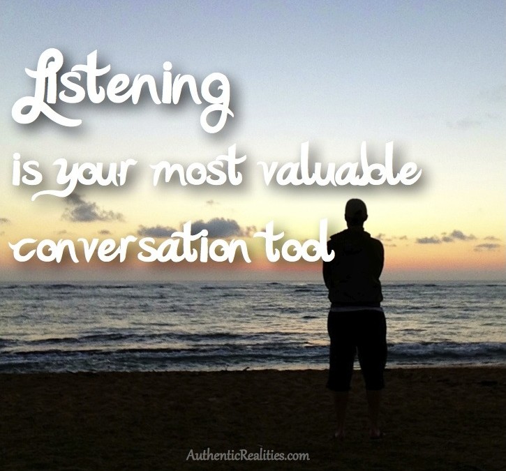 Are You Engaging In Authentic Listening?