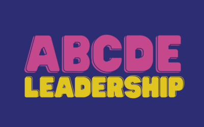 #2 – Discover the ABCDE’s of Leadership